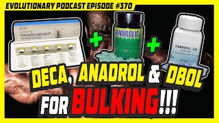 Evolutionaryorg Podcast 370Deca Anadrol and Dianabol for bulking [upl. by Ertnom]