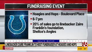 Colts LB Zaire Franklin to host fundraiser at Hoagies and Hops [upl. by Nemaj274]