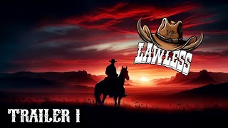 Lawless V2 Trailer 1 [upl. by Acinoed]