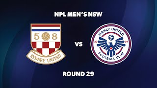 NPL Men’s NSW Round 29 Sydney United 58 FC v Manly United FC [upl. by Nitsirk744]