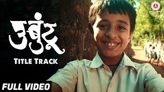 Ubuntu Title Track  Full Video  Kaushal Inamdar  Mugdha Vaishampain Anurag I Videet P Vedant C [upl. by Eimile]