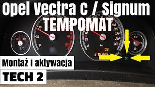 Tempomat Vectra C Montaż i aktywacja TECH2 [upl. by Adnilasor415]