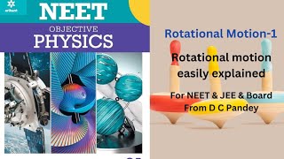 Rotational Motion1 Class11 Physics for NEET amp JEE  explained easy in Bengali DC pandey [upl. by Teddi]