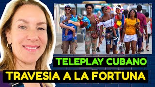 Teleplay Cubano TRAVESIA A LA FORTUNA 🎯 [upl. by Khalil960]