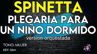 Spinetta  Plegaria Para Un Niño Dormido  Karaoke Instrumental  Mujer [upl. by Hallsy]