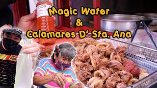 MAGIC WATER in DIVISORIA  CALAMARES D STA ANA  PINOY STREET FOOD  KUYA DEX HD [upl. by Mas906]