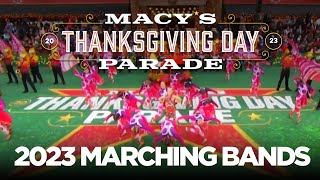 Marching Bands in the 97th Macys Thanksgiving Day Parade 2023 [upl. by Esinaej]