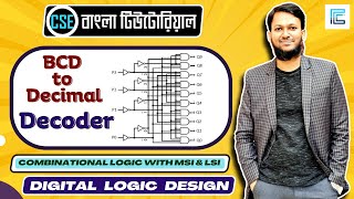 BCD to Decimal Decoder Bangla  4 to 10 Line Decoder  Digital Logic Design [upl. by Inoliel]