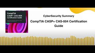 CompTIA CASP CAS 004 Certification Guide [upl. by Eizle]