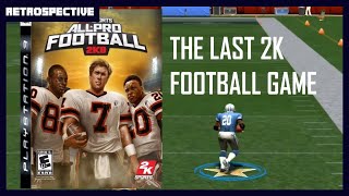 AllPro Football 2K8 Retrospective [upl. by Pennebaker]