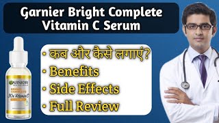 Garnier Bright Complete Vitamin C Serum How To Use  Garnier Bright Complete Vitamin Serum Benefits [upl. by Spear]