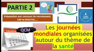 partie 2  QCM sur Les journées mondiales organisées autour du thème de la santé [upl. by Malda181]