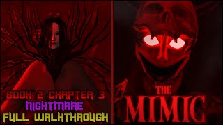 The Mimic Book 2  Chapter 3 Nightmare Full Walkthrough  Roblox [upl. by Kramal]