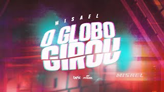 Misael  O Globo Girou Official Music Video [upl. by Cut]