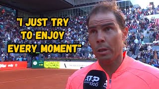 Rafael Nadal quotI just try to enjoy every momentquot [upl. by Conrado]