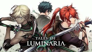 Tales of Luminaria  Official launch gameplay trailer [upl. by Earvin802]