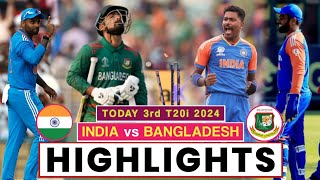 India vs Bangladesh 3rd T20 Highlights 2024  India vs Bangladesh Highlights 2024  Suryakumar Yadav [upl. by Kristofer]