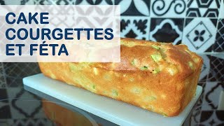 🍞 Cake aux Courgettes et Féta [upl. by Euphemia]