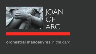 Orchestral Manoeuvres in the Dark  Joan of Arc lyrics [upl. by Persons]