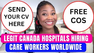 Overseas Care Workers Urgently WANTED in Canada Hospitals Send Your CV [upl. by Peh710]