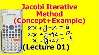 Jacobi Iterative Method ConceptExampleLecture 01 in Hindi [upl. by Britton]