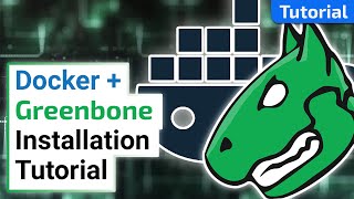 Installing the Greenbone Community Edition from Docker Containers [upl. by Anikal]