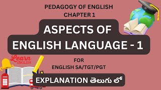 ASPECTS OF ENGLISH  PEDAGOGY OF ENGLISH FOR SCHOOL ASSISTANTTGTPGT Explanation in Telugu [upl. by Vershen]