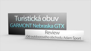 Recenzia  Garmont Nebraska GTX  AdamSPORTeu [upl. by Cooe174]