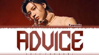 TAEMIN  ADVICE Lyrics Color CodedHanRomEng [upl. by Heuser126]