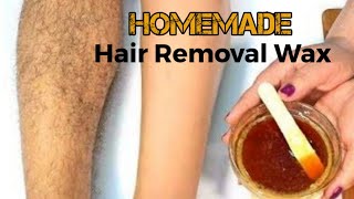 Homemade Hair Removal wax  How To Make Hair Removal Wax At Home  Hair Removal Suger Wax Recipe [upl. by Sheree]