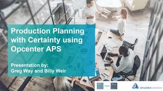 Opcenter APS Demonstration  Planning With Certainty [upl. by Arad]