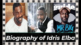 Biography of Idris Elba [upl. by Drarrej]