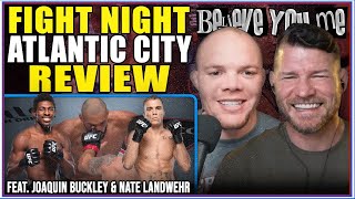 BELIEVE YOU ME Podcast UFC Atlantic City Recap With Joaquin Buckley amp Nate Landwehr [upl. by Dijam]