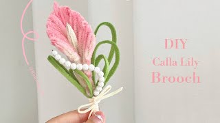 DIY Brooch  How to Make a Flower Brooch  Calla Lily Brooch for Wedding [upl. by Eiram]