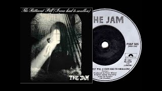 The Jam  The Bitterest Pill I Ever Had To Swallow LyricsSlideshow [upl. by Yenalem]