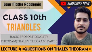 CLASS 10TH MATHS  TRIANGLES  LECTURE 4  THALES THEORAM IMPORTANT QUESTIONS  CBSE 202425  GMA [upl. by Faith379]