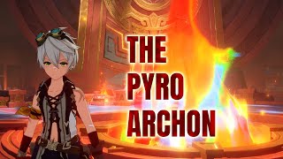 THE PYRO ARCHON  Genshin Impact [upl. by Liddy278]