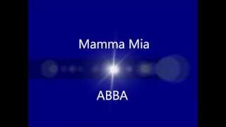 Mamma Mia ABBA Lyrics [upl. by Cung368]