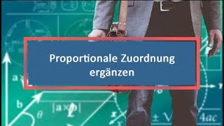 Proportionale Zuordnung ergänzen [upl. by Hugh589]