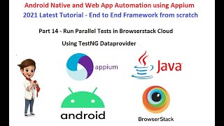 Part 14  Appium Latest Tutorial  Run tests in Parallel in Browserstack cloud  TestNG Dataprovider [upl. by Vaughn]