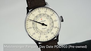 Meistersinger Pangaea Day Date PDD903 Preowned [upl. by Cecelia]