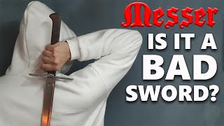 Is The Messer A Bad Sword [upl. by Phillie]