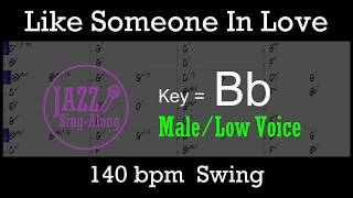 Like Someone In Love  with Intro  Lyrics in Bb Male  Jazz SingAlong [upl. by Hardden]