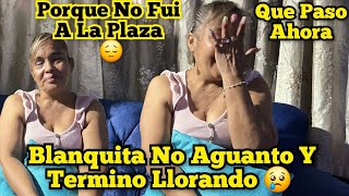 Blanquita Rompe En Llanto 😞 Mira Que Paso 😭‼️ [upl. by Acinoed]