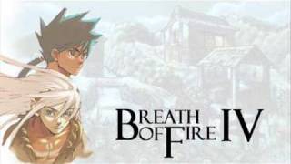 Breath Of Fire IV  Truth and Dreams [upl. by Lebar]