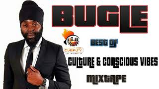 Bugle Best of Culture and Conscious Vibes Mixtape Mix by djeasy [upl. by Beffrey]