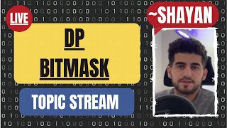 DP Bitmask  Topic Stream [upl. by Constantia]