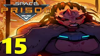 SPACE PRISON Walkthrough amp Gameplay Part 15  Duster Gang Level  No Commentary [upl. by Ferd]