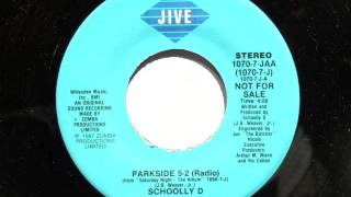 SCHOOLLY D  Parkside 52 Radio  7quot  1987 [upl. by Nommad347]