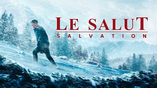 Film chrétien complet en français « Le salut » Dieu a révélé le mystère d’être sauvé [upl. by Eltsyrk]